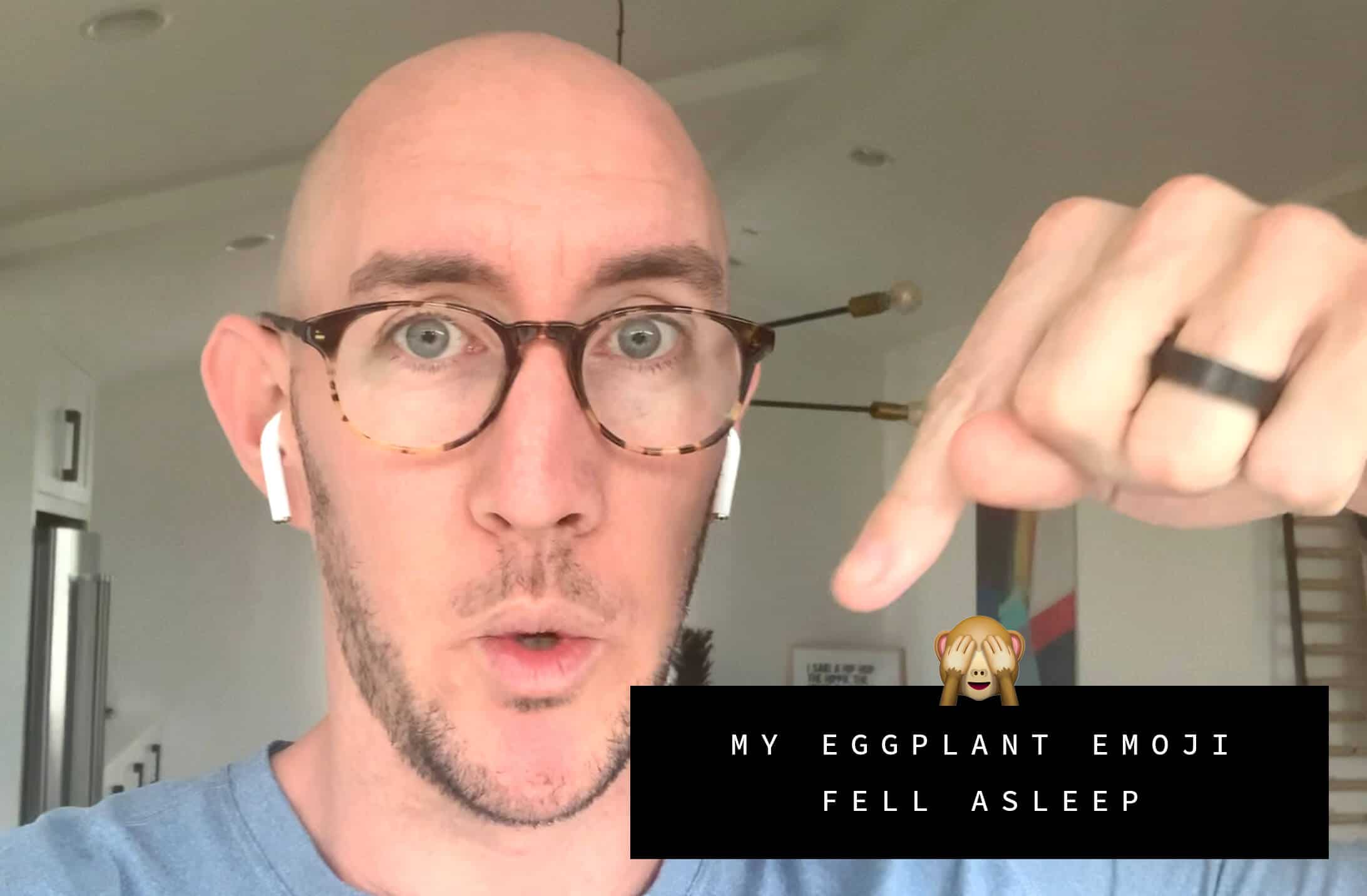 My eggplant emoji fell asleep