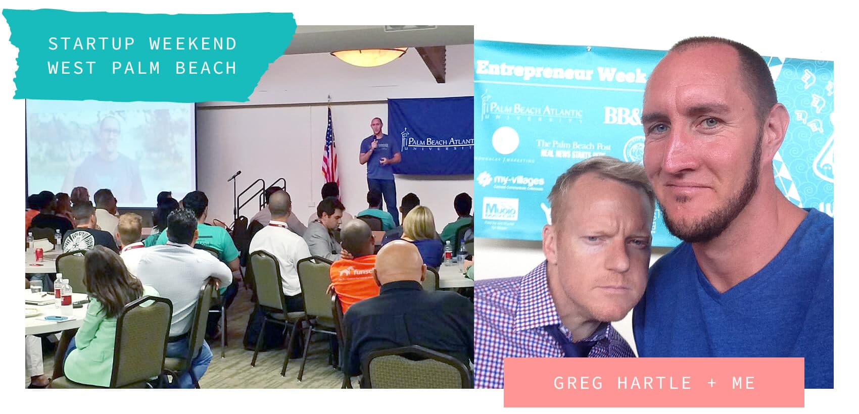 Greg Hartle and Jason Zook, Startup Weekend